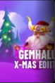 Gemhalla X-mas Edition -